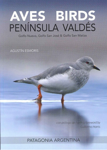 Aves Península Valdés - Edicion Bilingue - Esmoris, Agustin