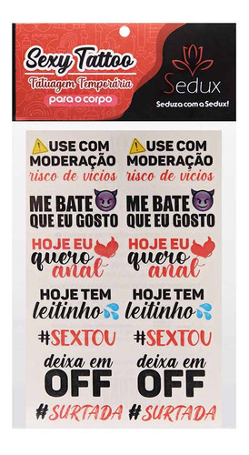 Imagem 1 de 4 de Tatuagem Temporária Deixa Em Off 10 X 15cm Sedux