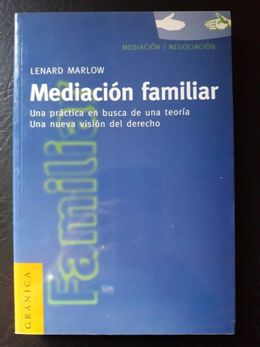 Mediación Familiar Lenard Marlow Granica