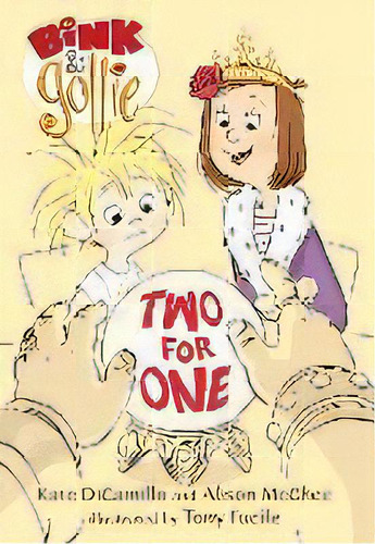 Bink And Gollie: Two For One, De Kate Dicamillo. Editorial Candlewick Press (ma), Tapa Dura En Inglés