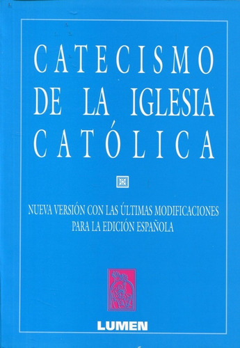 Catecismo De La Iglesia Catolica - Aa.vv