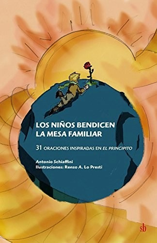 Libro Los Ni¤os Bendicen La Mesa Familiar.. De Antonio Schia