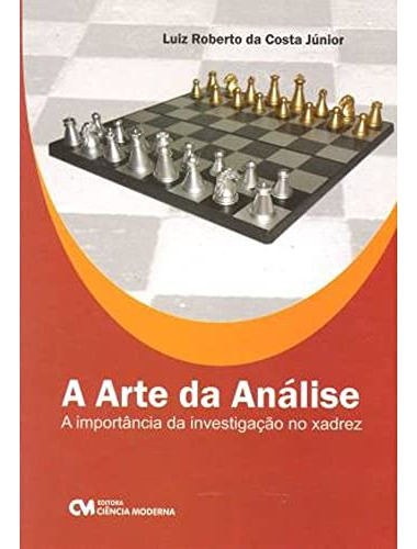 Libro Arte Da Analise A A Importancia Da I No Xadrez De Cost