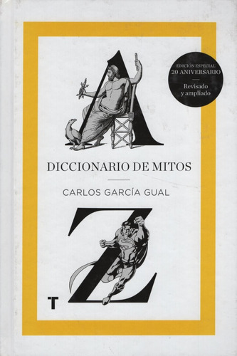 Diccionario De Mitos (ed.aumentada) Garcia Gual