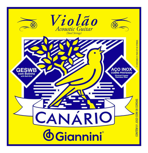 Encordoamento Giannini Canário (aço Inox)