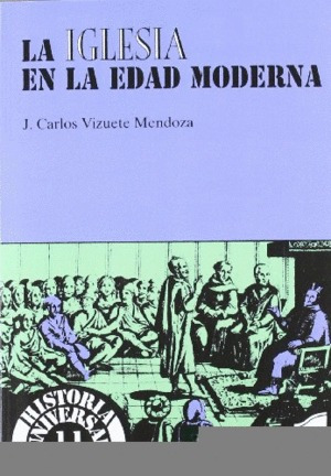 Libro Iglesia En La Edad Moderna, La Nuevo
