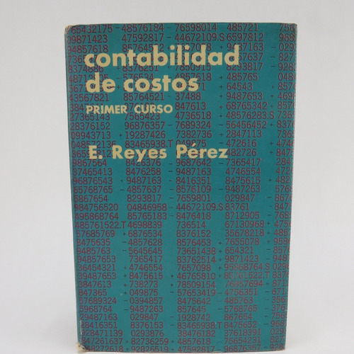 L1529 Reyez Perez - Contabilidad De Costos Primer Curso 1971