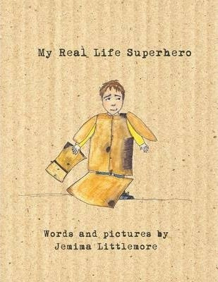 Libro My Real Life Superhero - Jemima Littlemore