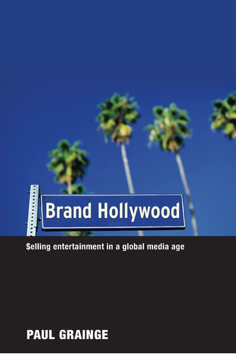 Libro: En Inglés Brand Hollywood Vende Entretenimiento En Un