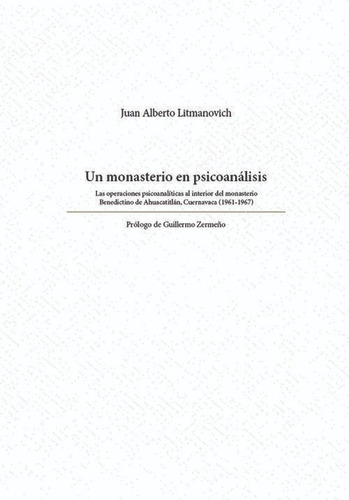 Un Monasterio En Psicoanálisis