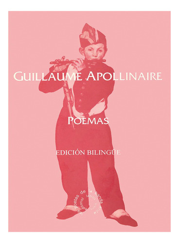 Guillaume Apollinaire - Poemas Edición Francés-español (Usado)