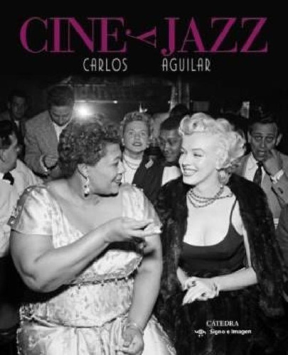 Libro - Cine Y Jazz (coleccion Signo E Imagen) (cartone) - 