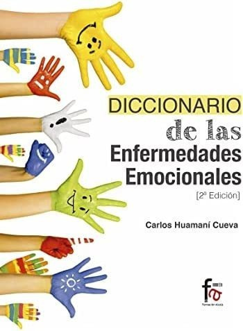 Libro: Diccionario De Enfermedades Emocionales -2 Edicion