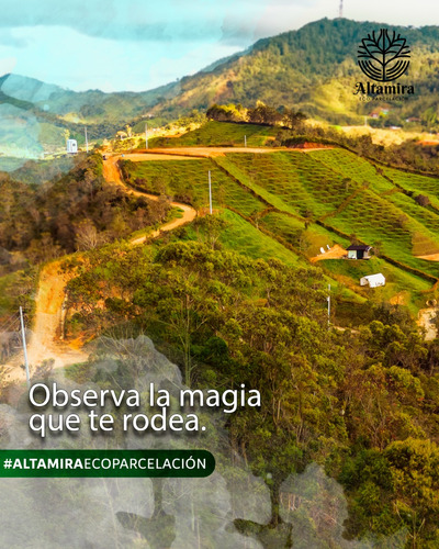 Lotes En Venta Parcelación Altamira, Santo Domingo, Antioquia. Lotes Campestres Para Casa Finca A La Venta Al Mejor Precio.