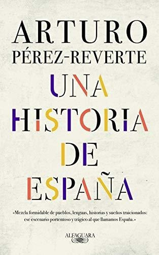 Una Historia De España / A History Of Spain (edicion En Esp