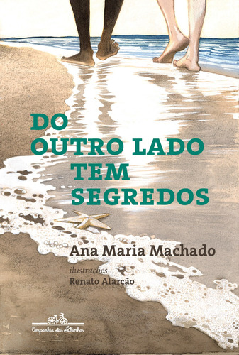 Do outro lado tem segredos, de Machado, Ana Maria. Editora Schwarcz SA, capa mole em português, 2019