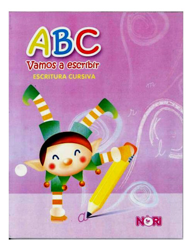 Libro Abc Vamos A Escribir Escritura Cursiva Noriega