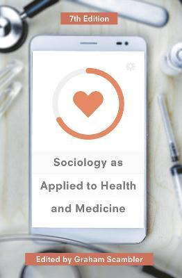 Libro Sociology As Applied To Health And Medicine - Graha...