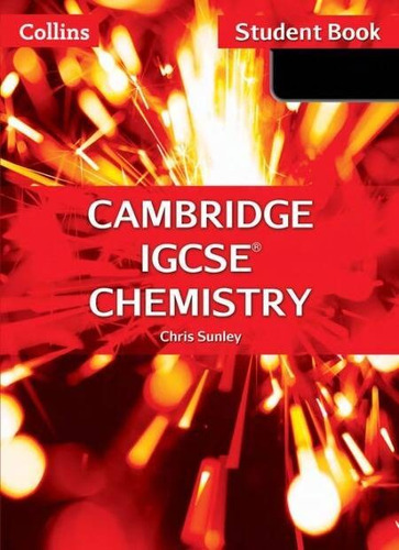 Cambridge Igcse Chemistry -  St`s 2nd Ed - Collins *endorsed