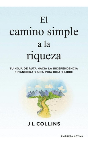 Libro El Camino Simple A La Riqueza