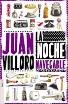 Comprar La noche navegable, de Villoro, Juan. Booket Joaquín Mortiz Editorial Booket México, tapa blanda en español, 2014