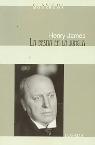 La Bestia En La Jungla - Henry James - Losada