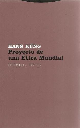 Libro Proyecto De Una Ética Mundial De Hans Küng