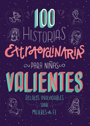 Libro: 100 Historias Extraordinarias Para Niñas Valientes: R