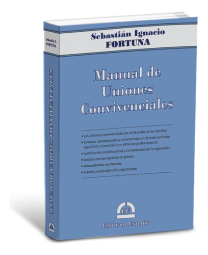 Manual De Uniones Convivenciales - Fortuna - Ed. Estudio