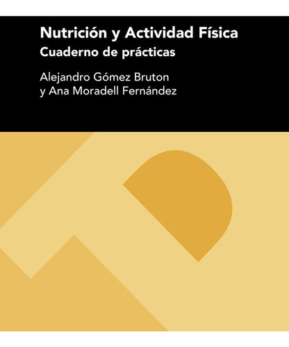 Nutricion Y Actividad Fisica - Gomez Bruton, Alejandro