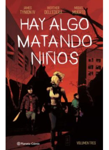 Hay Algo Matando Niños Nº 03