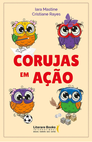 Corujas em ação, de Mastine, Iara. Editora Literare Books International Ltda, capa mole em português, 2020