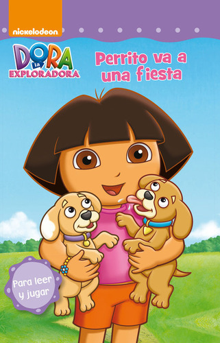 Perrito Va A Una Fiesta (dora La Exploradora. Pictogramas), De Nickelodeon. Editorial Beascoa, Tapa Dura En Español