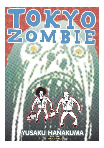 Tokyo Zombie, De Hanakuma, Yusaku. Editorial Last Gasp, Capa Mole Em Inglês