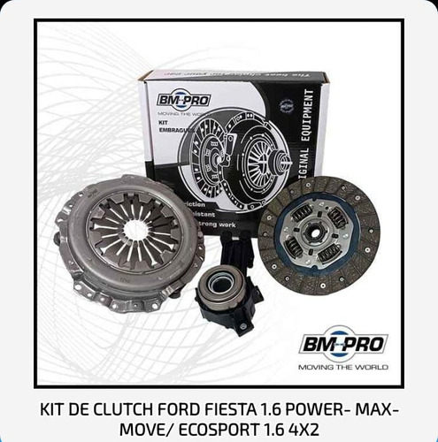 Kit De Clutch Ford Fiesta 1.6 Power-max-move/ecosport 1. 6
