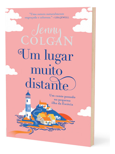 Livro Um Lugar Muito Distante - Um Conto Passado Na Pequena Ilha De Jenny Colgan 2022 Editora Arqueiro