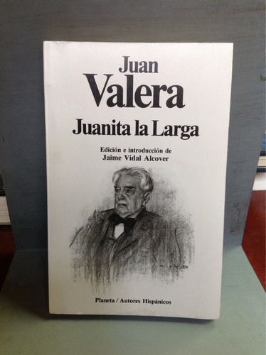Juanito La Larga - Juan Valera