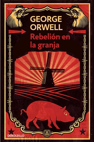 Revelión En La Granja - George Orwell - Debolsillo
