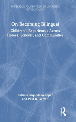 Libro On Becoming Bilingual: Children's Experiences Acros...