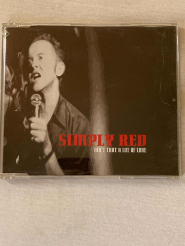 Simply Red / Ain't That A Lot Of Love Cd Maxi 1999 E. U. Imp