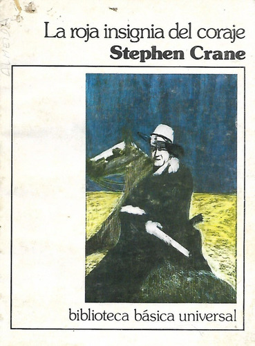 La Roja Insignia Del Coraje- Stephen Crane - Centro Editor