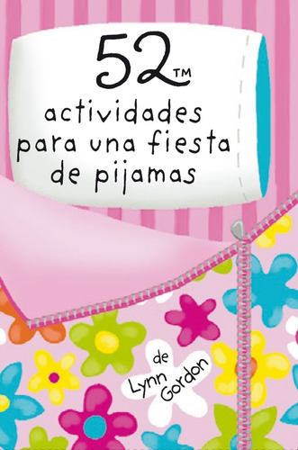 Libro 52 Actividades Para Una Fiesta De Pijama - Lynn Gordon