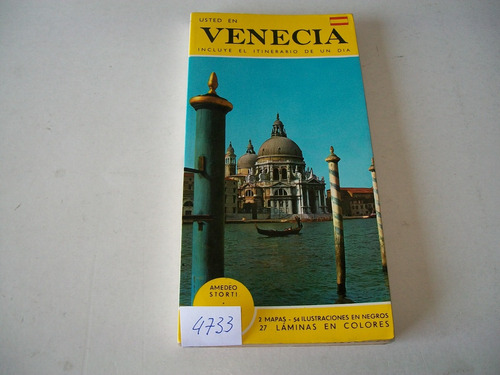 Usted En Venecia · Incluye El Itinerario De Un Día