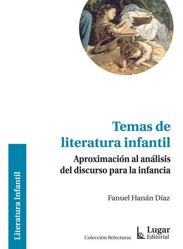 Temas De Literatura Infantil Fanuel Hanán Díaz (lu)