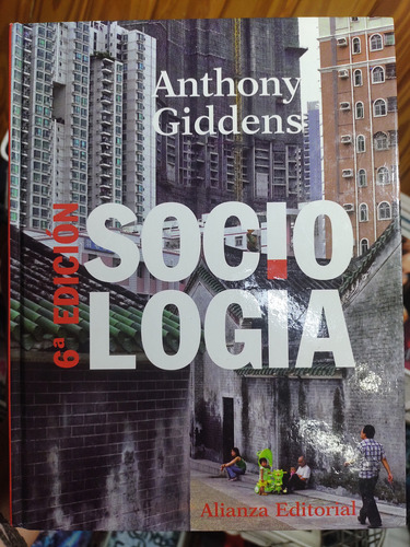 Sociología 6ta Edición, Anthony Giddens, En San Juan