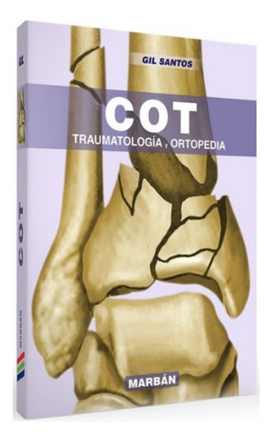 Cot Traumatología Y Ortopedia