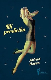 Mi Perdicion - Hayes, Alfred