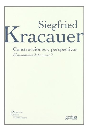 Construcciones Y Perspectivas - Kracauer Siegfried