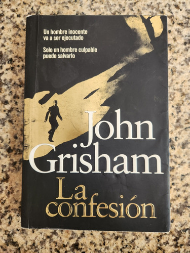 Libro La Confesión De John Grisham Editorial Plaza Janés