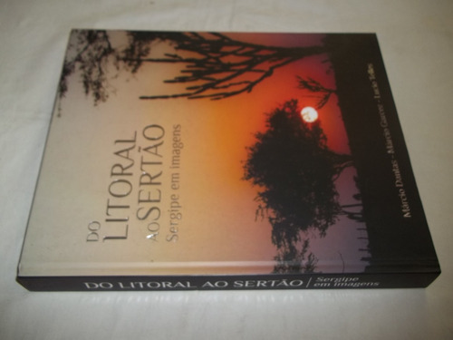 Livro Do Litoral Ao Sertão Marcio Dantas 